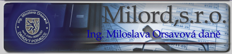 Milord, s.r.o. - Ing. Miloslava Orsavová daně